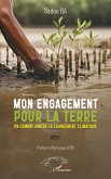 Mon engagement pour la terre Mon engagement pour la terre