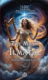 The Music of Ïlmatal The Music of Ïlmatal