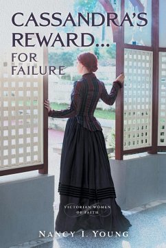 Cassandra's Reward ... for Failure Cassandra's Reward ... for Failure