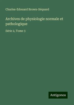 Cover Archives de physiologie normale et pathologique