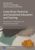 Costa Rican Technical and Vocational Education and Training Costa Rican Technical and Vocational Education and Training