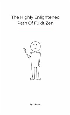 Cover The highly enlightened path of Fukit zen