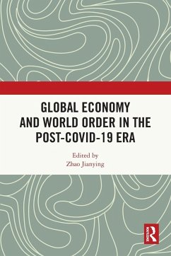 Cover Global Economy and World Order in the Post-COVID-19 Era
