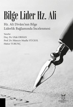 Bilge Lider Hz. Ali - Orhan, Ufuk; Mualla Yüceol, Hüseyin; Turunc, Hatice