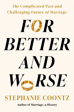 For Better and Worse - Coontz, Stephanie
