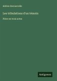 Les tribulations d'un témoin