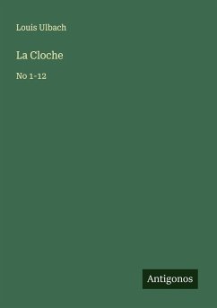 La Cloche - Ulbach, Louis La Cloche - Ulbach, Louis