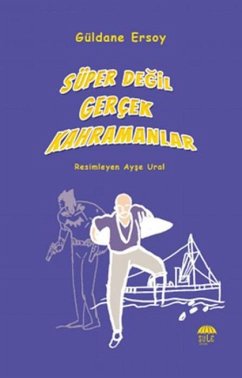 Cover Süper Degil Gercek Kahramanlar