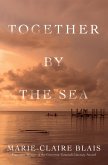 Together by the Sea Together by the Sea