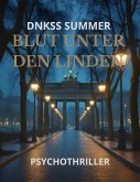 Blut Unter Den Linden (eBook, ePUB) Blut Unter Den Linden (eBook, ePUB)