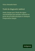 Traité de diagnostic médical Traité de diagnostic médical