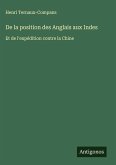 De la position des Anglais aux Indes De la position des Anglais aux Indes