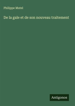 Cover De la gale et de son nouveau traitement