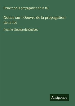 Cover Notice sur l'Oeuvre de la propagation de la foi