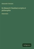 De Mamerti Claudiani scriptis et philosophia