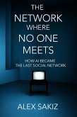 The Network Where No One Meets (eBook, ePUB)