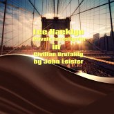Lee Hacklyn Private Investigator in Civilian Brutality (eBook, ePUB) Lee Hacklyn Private Investigator in Civilian Brutality (eBook, ePUB)