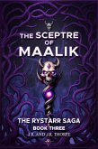The Sceptre Of Maalik (The Rystarr Saga, #3) (eBook, ePUB) The Sceptre Of Maalik (The Rystarr Saga, #3) (eBook, ePUB)