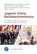 Jugend. Klima. Rechtsextremismus. - Bild 1