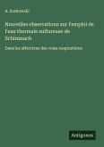 Nouvelles observations sur l'emploi de l'eau thermale sulfureuse de Schinznach