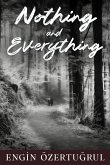 Nothing and Everything