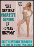Sexiest Creative Genius in Human History Sexiest Creative Genius in Human History