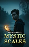Mystic Scales By Rhea Alverin (eBook, ePUB) Mystic Scales By Rhea Alverin (eBook, ePUB)