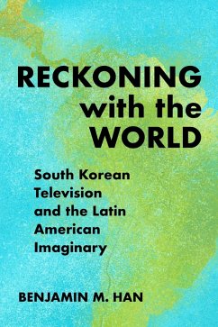 Reckoning with the World - Han, Benjamin M