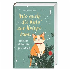 Cover Wie auch die Katz' zur Krippe kam
