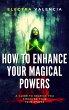 How to Enhance Your Magical Powers... - Bild 1