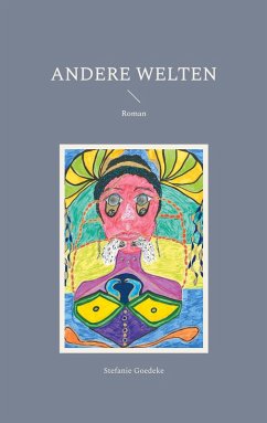 Andere Welten (eBook, ePUB) - Goedeke, Stefanie