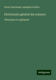 Dictionnaire général des sciences