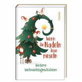 Wenn die Nadeln leise rieseln