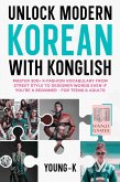 Unlock Modern Korean with Konglish: Master 300+ K-Fashion Vocabulary from Street Style to Designer Words Even if You're a Beginner, for Teens & Adults (eBook, ePUB)