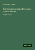 Bulletin des sciences mathématiques et astronomiques