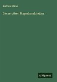 Die nervösen Magenkrankheiten