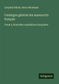 Catalogue général des manuscrits français