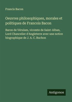 Cover Oeuvres philosophiques, morales et politiques de Francois Bacon
