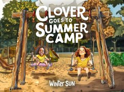 Cover Clover Goes to Summer Camp (Clover's Adventures, #4) (eBook, ePUB)