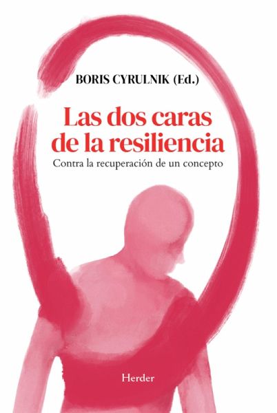 Las dos caras de la resiliencia (eBook, ePUB)