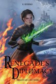 Renegade's Diplomacy Renegade's Diplomacy