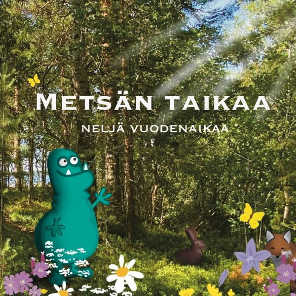 Metsän taikaa Metsän taikaa