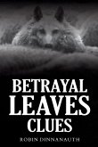 Betrayal Leaves Clues