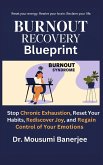 Burnout Recovery Blueprint (eBook, ePUB) Burnout Recovery Blueprint (eBook, ePUB)
