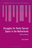 Struggles for Hindu Sacred Space in the Netherlands Struggles for Hindu Sacred Space in the Netherlands