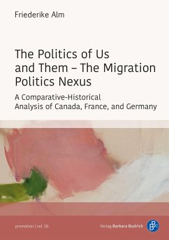 Cover The Politics of Us and Them - The Migration Politics Nexus