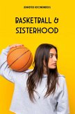 Basketball & Sisterhood