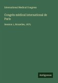 Congrès médical international de Paris Congrès médical international de Paris