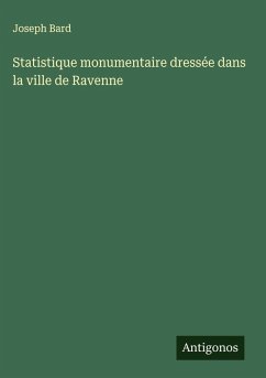 Cover Statistique monumentaire dressée dans la ville de Ravenne
