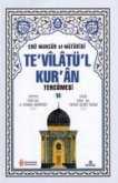 Tevilatül Kuran Tercümesi 14. Cilt Ciltli Tevilatül Kuran Tercümesi 14. Cilt Ciltli